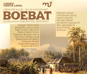 LOGIKA CERITA LAMA ! Mencari Alun-Alun Majapahit Boebat